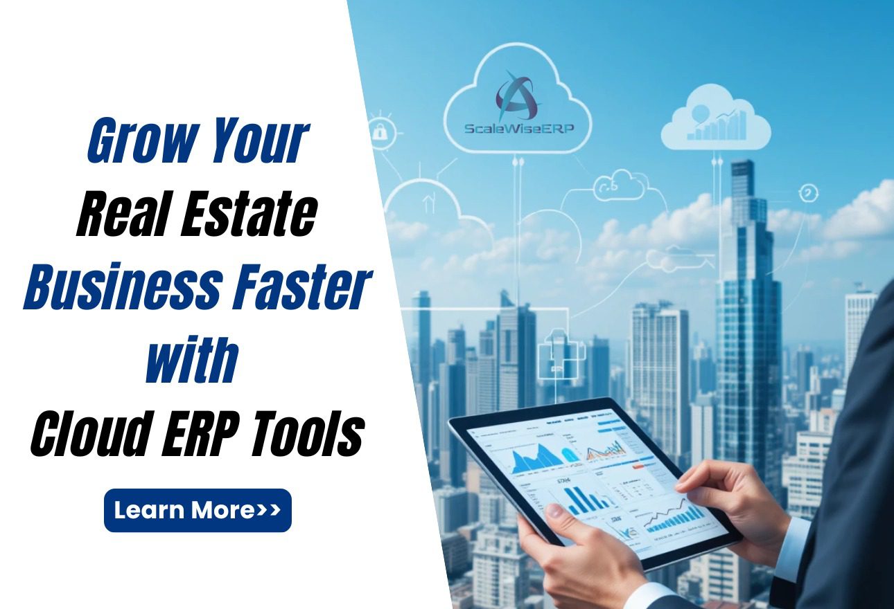 Cloud ERP for Real Estate Management and Business Growth